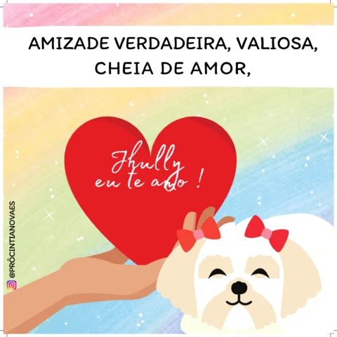 A amizade verdadeira é cheia de amor e carinho.