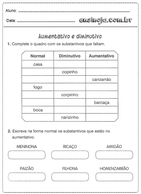 Atividade sobre aumentativo e diminutivo com tabela e espaços para preenchimento.