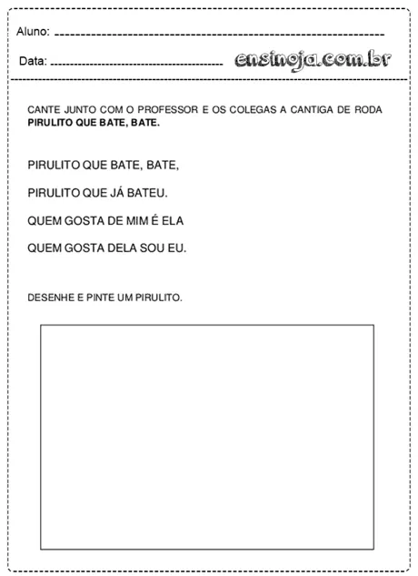Atividade de canto e desenho sobre a cantiga 'Pirulito que bate, bate'.