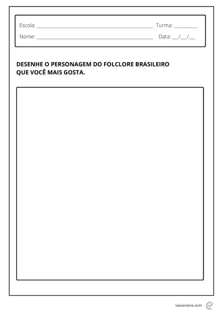 Folha de atividade escolar para desenhar um personagem do folclore brasileiro.