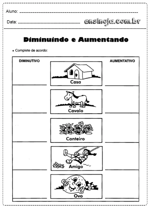 Atividade de diminutivo e aumentativo com ilustrações de casa, cavalo, canteiro, amigo e ovo.
