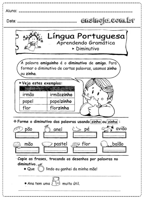 Atividade de Língua Portuguesa sobre o diminutivo, com exemplos e exercícios.