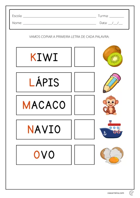 Atividade para crianças com imagens e palavras para copiar a primeira letra.