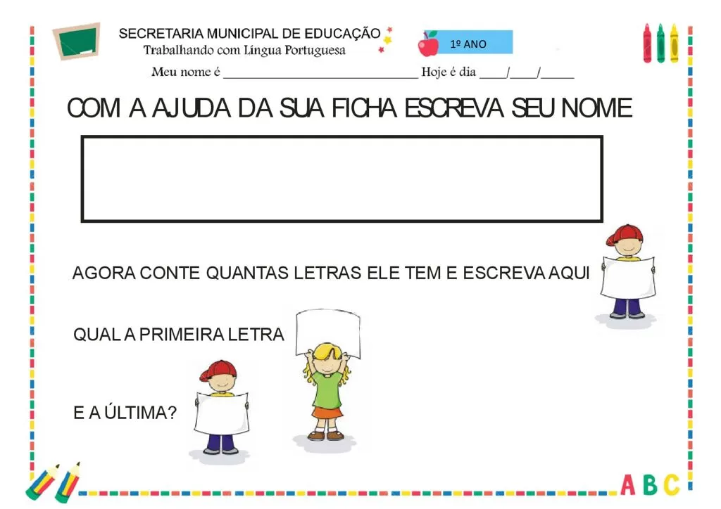 Atividade escolar para crianças do 1º ano sobre escrita do nome.