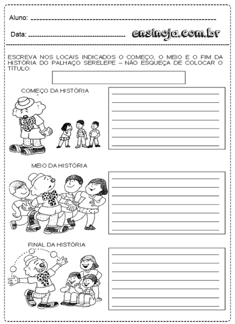 Atividade escolar sobre a história do palhaço Serelepe, com espaços para escrever o começo, meio e fim da história.