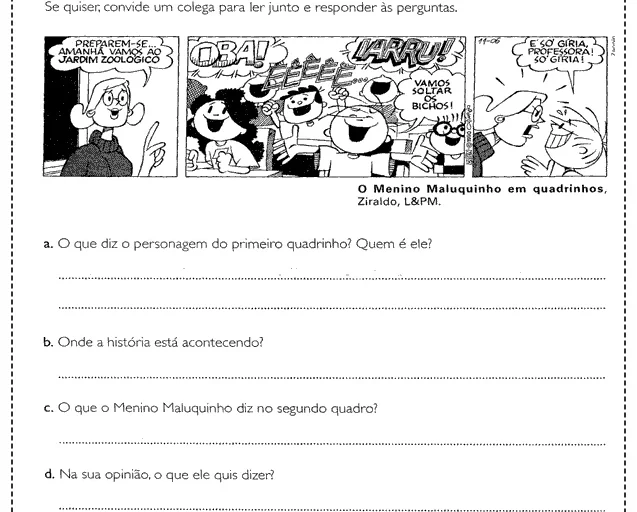 Atividade sobre a tirinha do Menino Maluquinho com perguntas para os alunos.