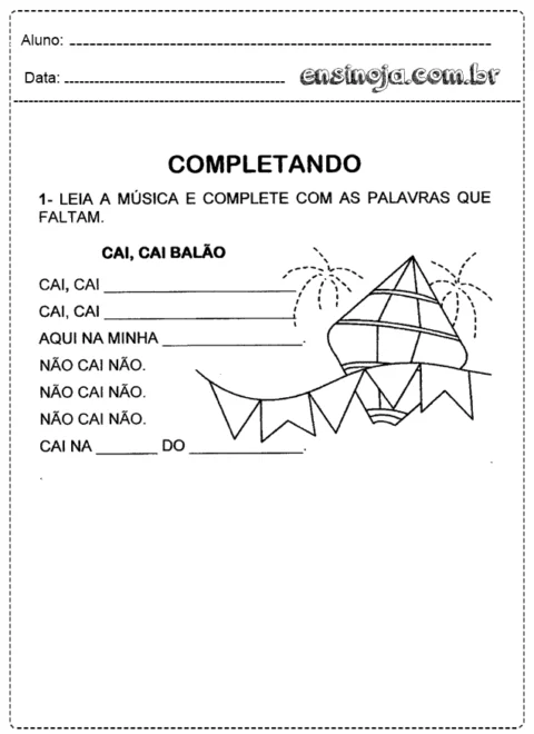 Atividade de completar a música 'Cai, Cai Balão' com ilustrações de balões e bandeirinhas.