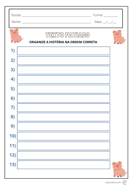 Folha de atividade escolar para organizar uma história na ordem correta, com ilustrações de porquinhos.