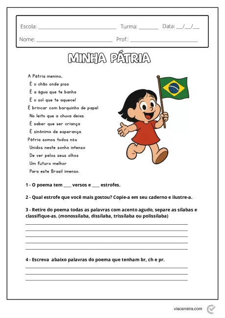 Uma folha de atividade escolar com o título 'Minha Pátria', apresentando uma personagem infantil segurando a bandeira do Brasil e questões relacionadas a um poema.