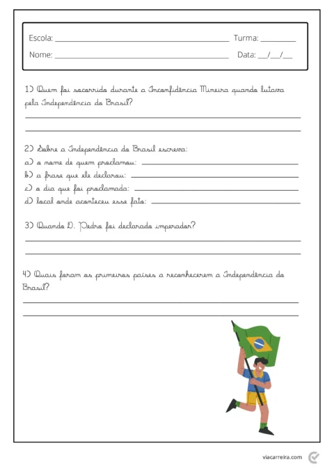 Folha de atividade escolar sobre a Independência do Brasil com perguntas e um desenho de uma criança segurando a bandeira do Brasil.