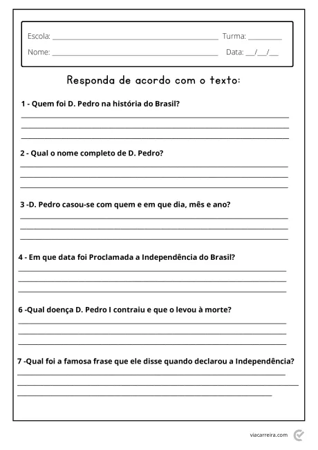 Folha de atividades escolares sobre D. Pedro I, com perguntas sobre sua vida e a Independência do Brasil.