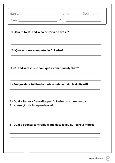 Folha de atividade escolar com perguntas sobre D. Pedro e sua importância na história do Brasil.