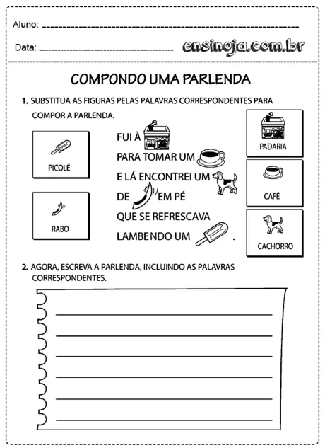 Atividade de compor uma parlenda com figuras e palavras correspondentes.