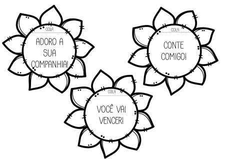 Três flores com mensagens: 'Adoro a sua companhia!', 'Conte comigo!' e 'Você vai vencer!'