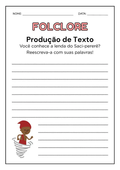 Folclore - Produção de Texto sobre a lenda do Saci-pererê.
