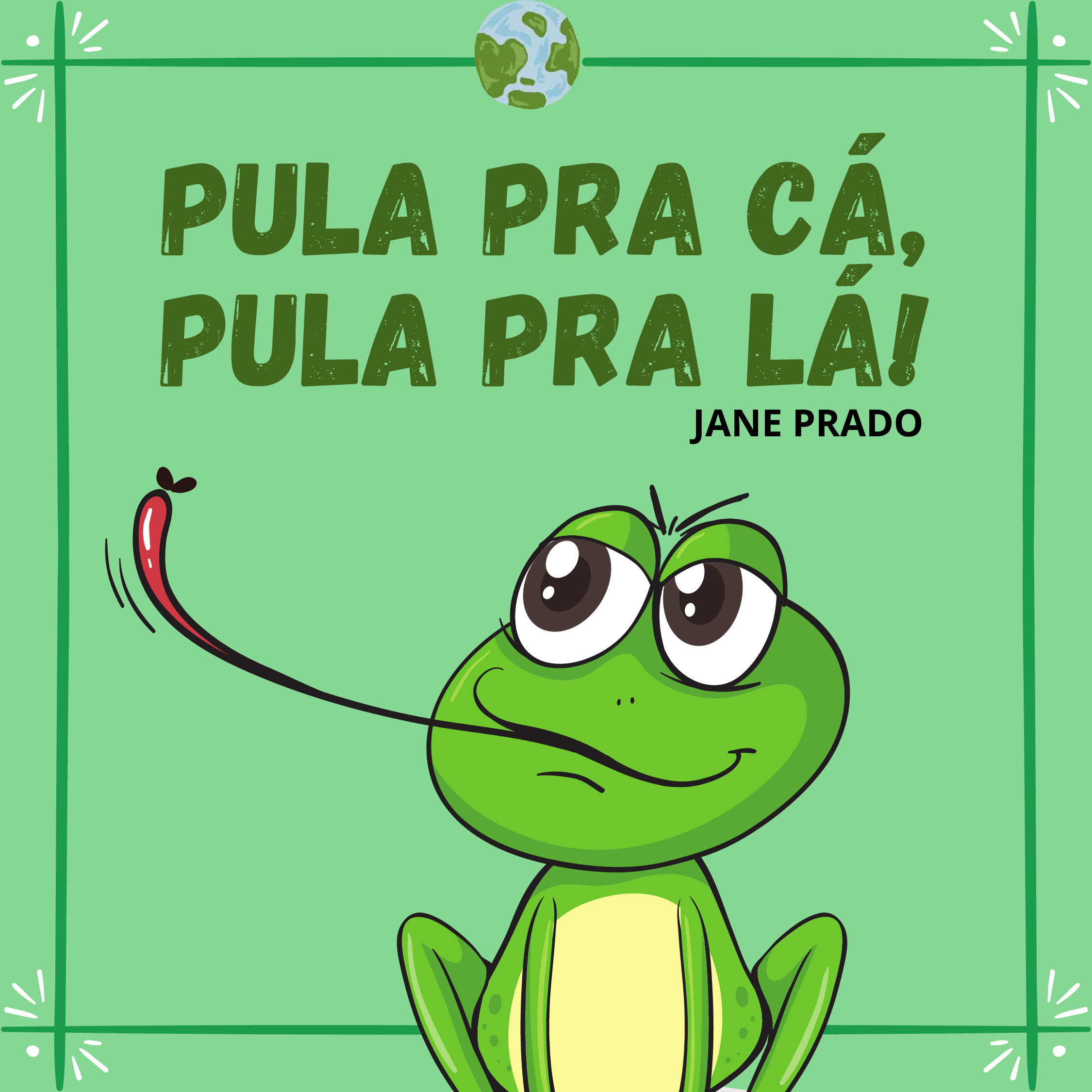 A rã do livro 'Pula pra cá, pula pra lá!' de Jane Prado.
