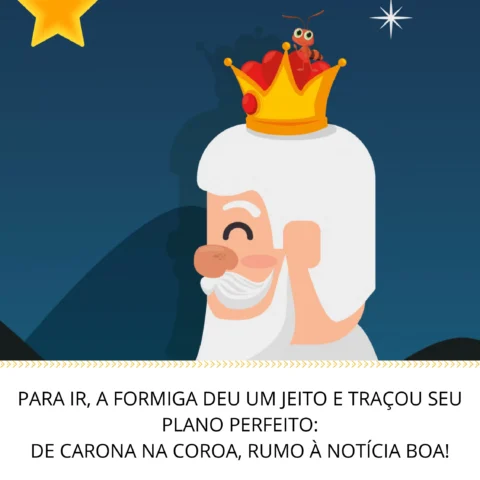 Ilustração de um rei com uma coroa e uma formiga em cima dela, com fundo noturno.