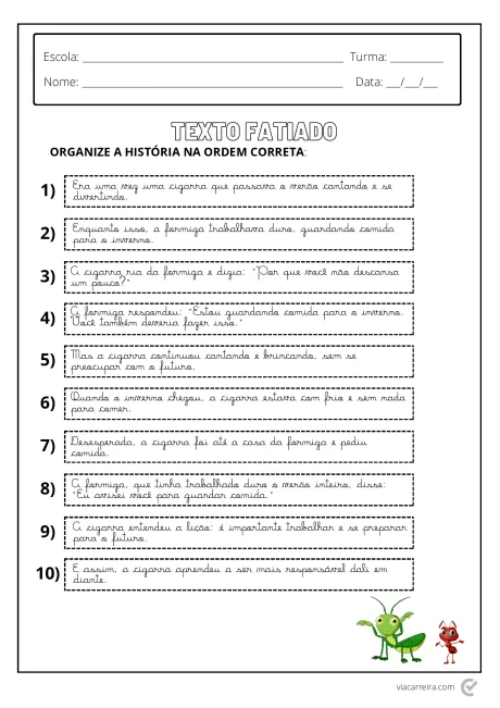 Atividade de organização de texto para alunos, com ilustrações de uma cigarra e uma formiga.