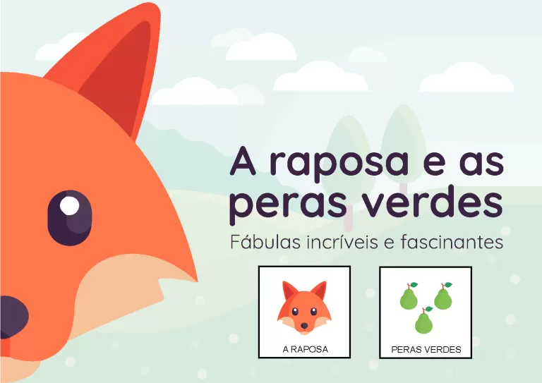 Fábula a raposa e as peras verdes