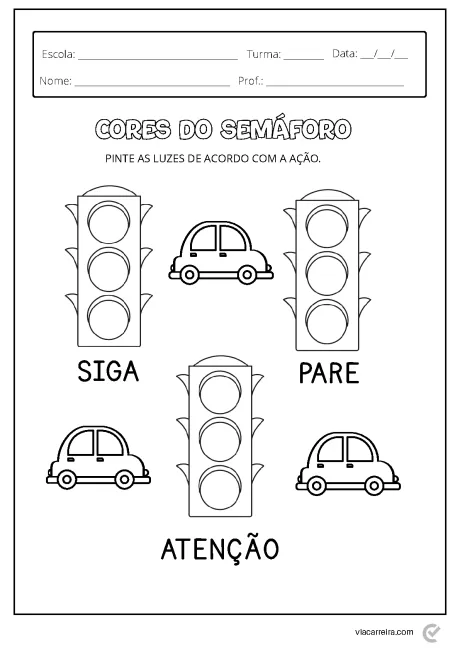 Desenho de um semáforo com instruções para pintar as luzes de acordo com a ação.
