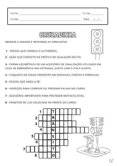 Atividade de cruzadinha com tema de trânsito, incluindo perguntas sobre segurança e sinalização.