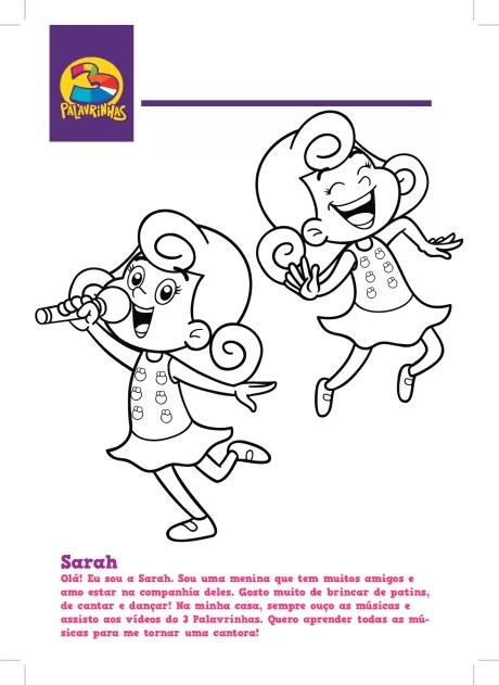 Desenho da Sarah, uma menina com cabelo cacheado e vestido colorido, cantando e dançando.