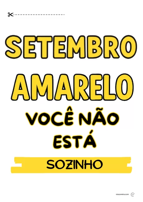 Cartaz sobre Setembro Amarelo com as palavras 'Setembro Amarelo', 'Você não está sozinho' e 'Sozinho' em destaque.