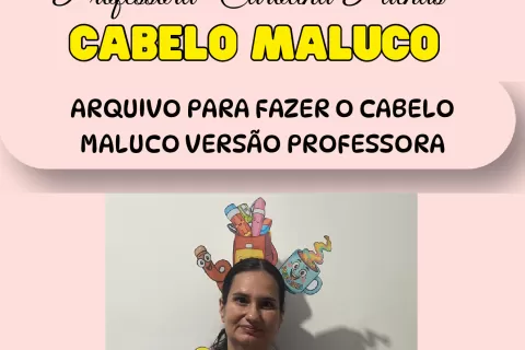 Atividade divertida: cabelo maluco para professores — p1 | Atividades Educação Infantil (ensinoja.com.br)