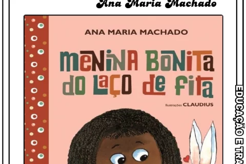 Atividades sobre Menina Bonita do Laço de Fita — p1 | Atividades Educação Infantil (ensinoja.com.br)