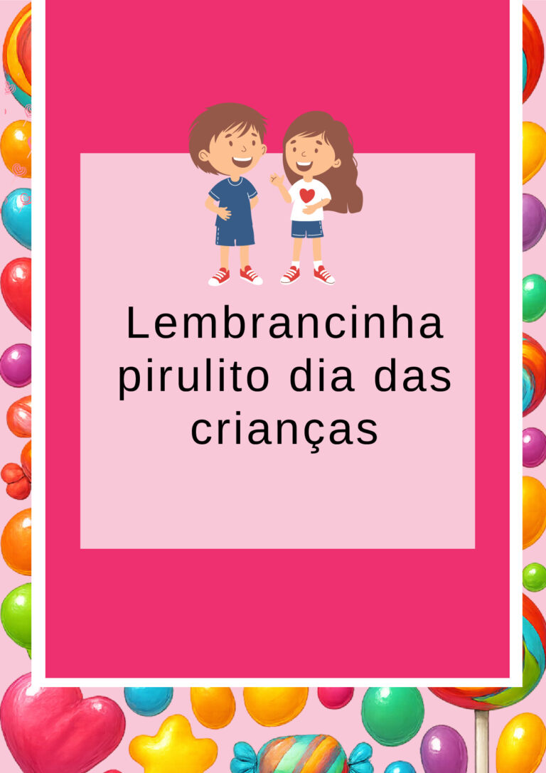 Lembrancinha com pirulito para o Dia das Crianças