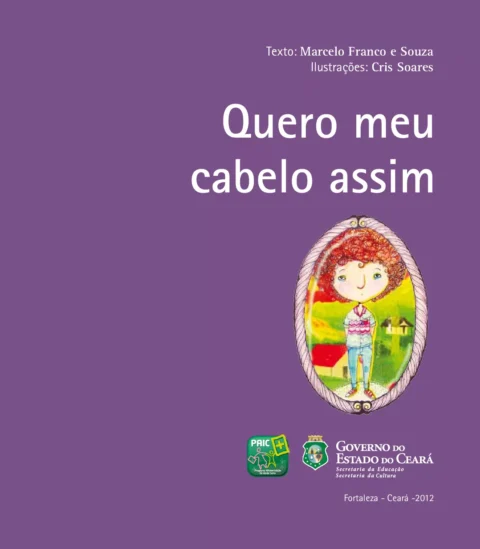 Quero meu cabelo assim: uma história de aceitação