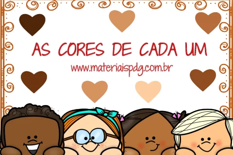 As Cores de Cada Um: Consciência Negra na Educação Infantil — p1 | Atividades Educação Infantil (ensinoja.com.br)