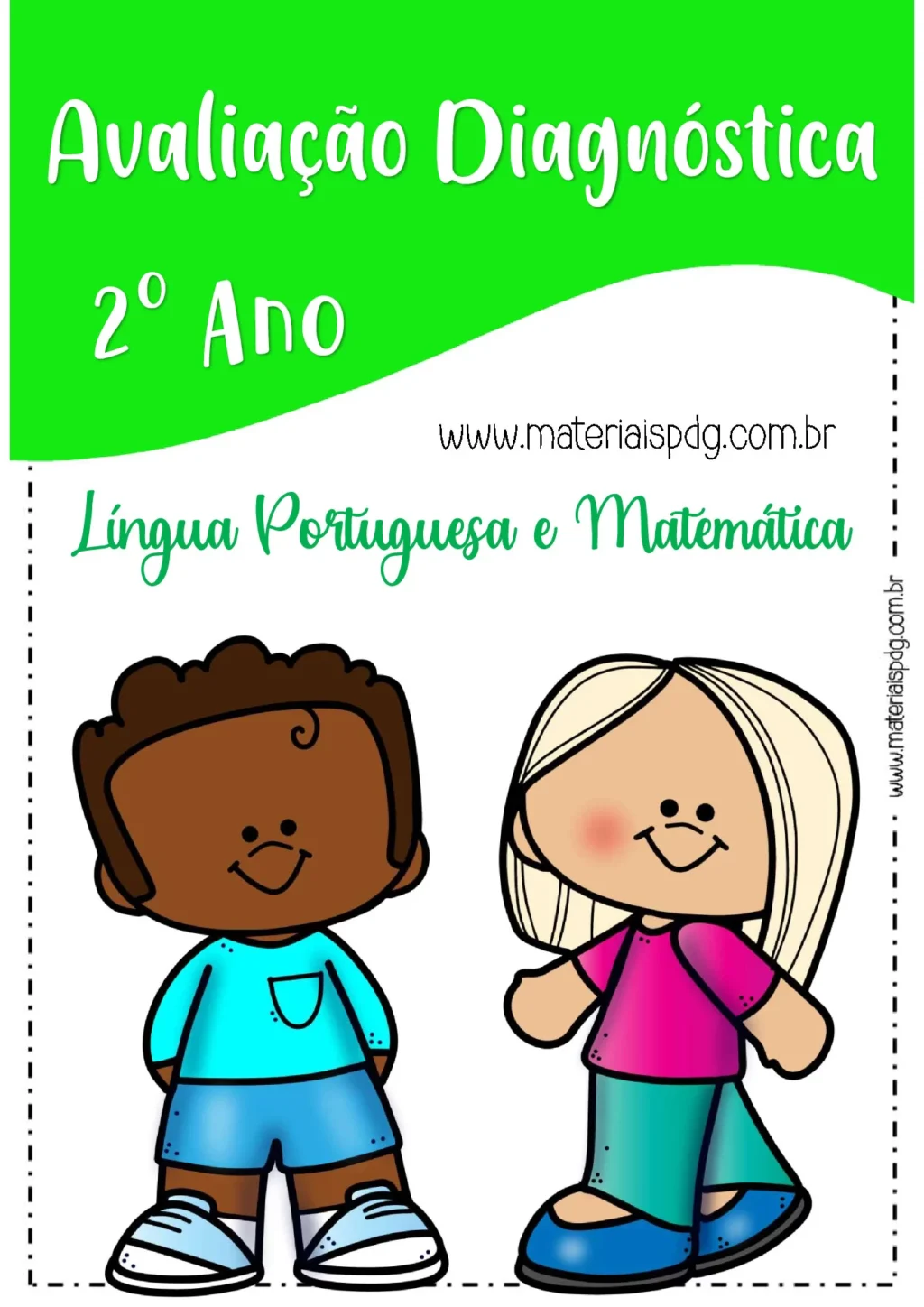 Avaliação diagnóstica para o 2º ano: Língua Portuguesa e Matemática