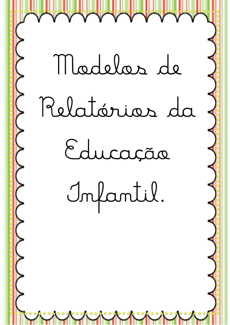 Modelos de relatórios da educação infantil