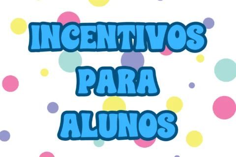 Incentivos para alunos na educação infantil — p1 | Atividades Educação Infantil (ensinoja.com.br)