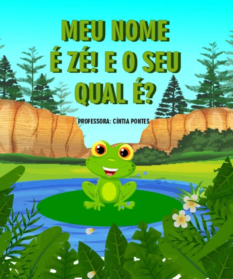 Meu Nome é Zé: História Infantil sobre Nome Próprio (PDF)