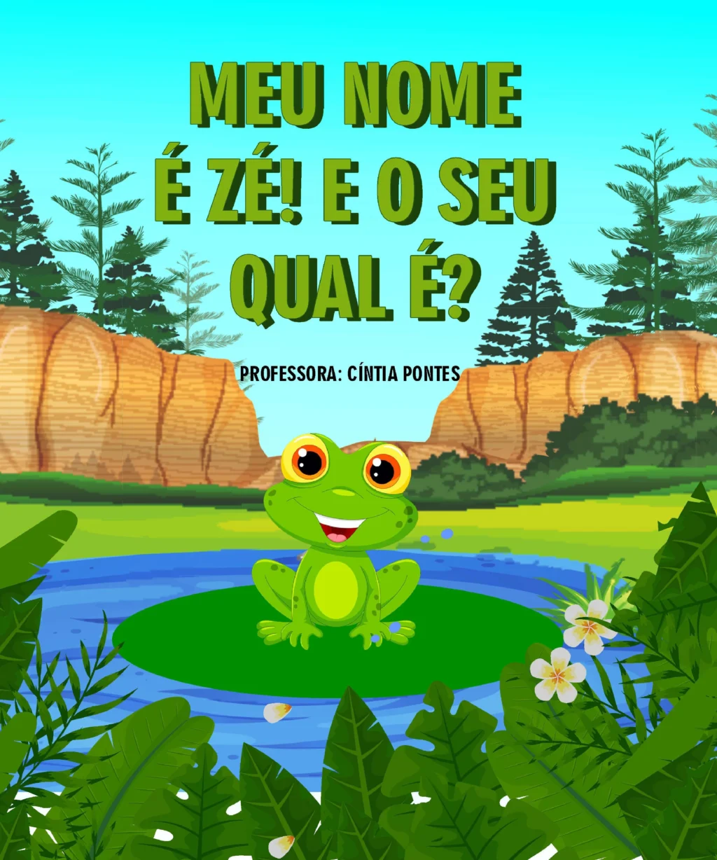 Meu Nome é Zé: História Infantil sobre Nome Próprio (PDF)