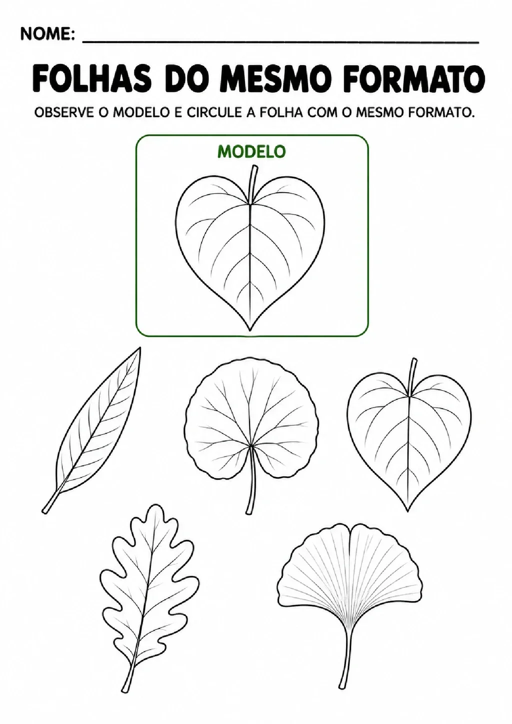Atividade para observar a folha modelo e circular, entre cinco opções, a folha que tem o mesmo formato.