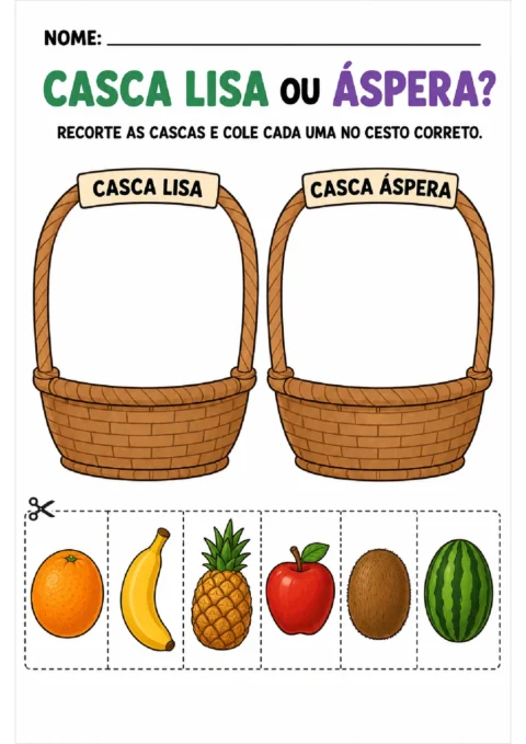 Atividade para recortar frutas e colá-las nos cestos de casca lisa ou áspera.