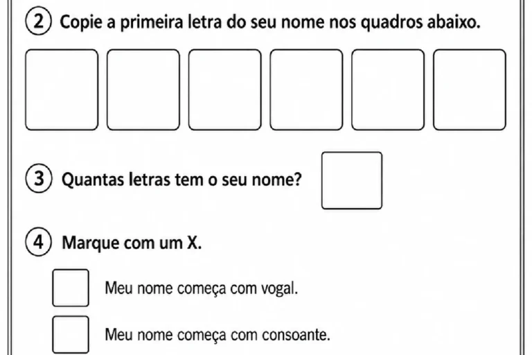 Atividade para escrever o próprio nome, copiar a letra inicial, contar as letras e identificar vogal ou consoante.