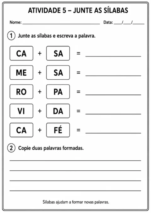 Atividade para juntar sílabas e escrever palavras como casa, mesa, roupa, vida e café.