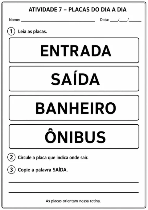 Atividade com placas de entrada, saída, banheiro e ônibus para circular e copiar SAÍDA.