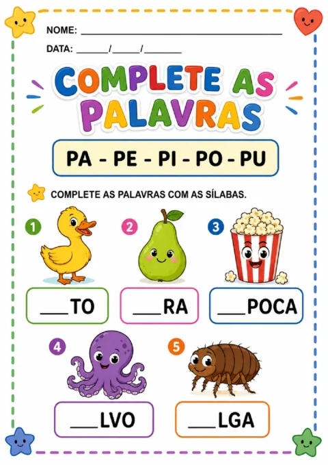 Atividade para completar os nomes de pato, pera, pipoca, polvo e pulga com as sílabas PA, PE, PI, PO e PU.