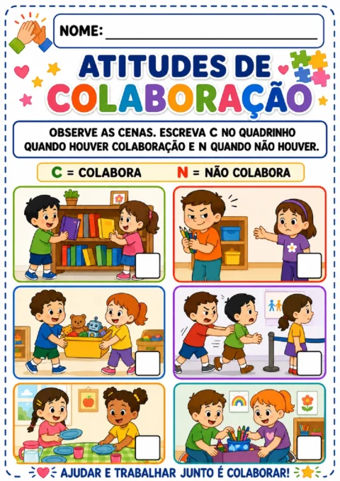 Atividade para escrever C ou N conforme cada uma das seis cenas mostre colaboração ou não colaboração