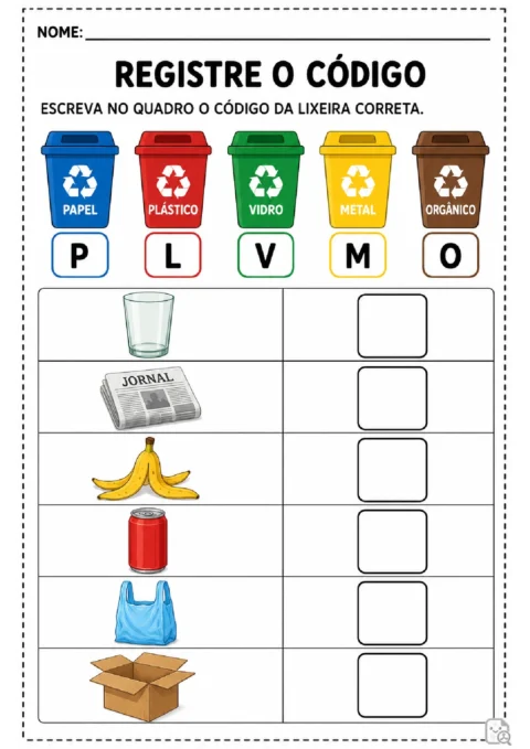 Atividade para registrar o código da lixeira correta para vidro, jornal, casca de banana, lata, sacola e caixa.