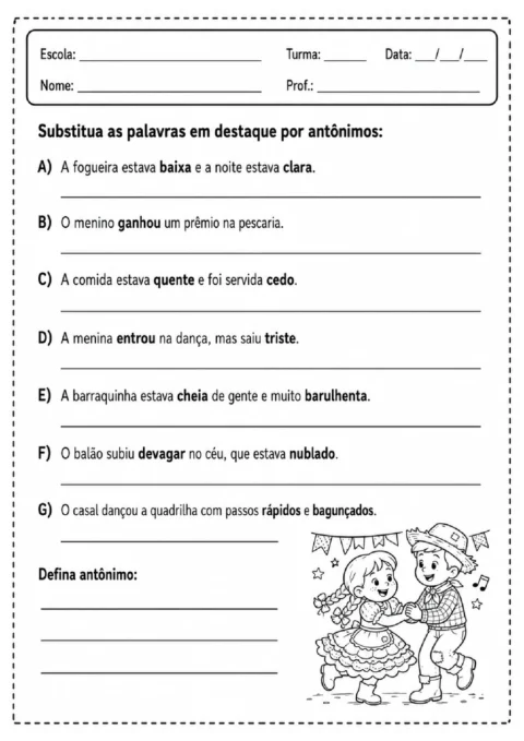 Atividade de Língua Portuguesa para substituir palavras destacadas por antônimos em frases de Festa Junina