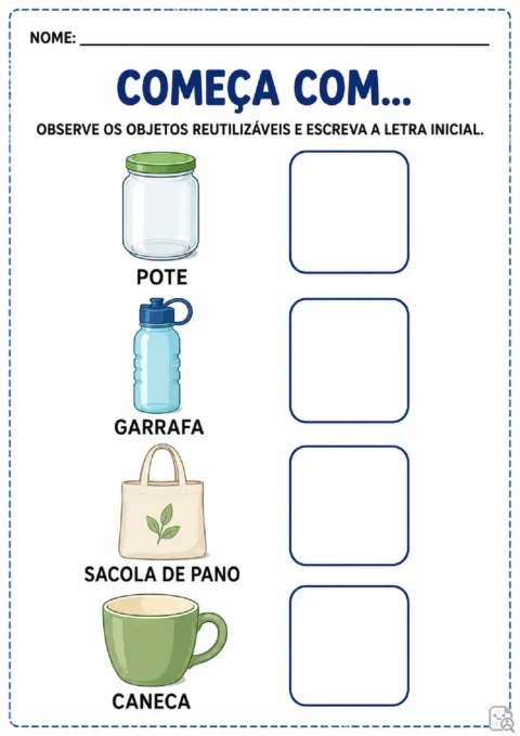 Atividade para observar pote, garrafa, sacola de pano e caneca e escrever a letra inicial de cada nome.