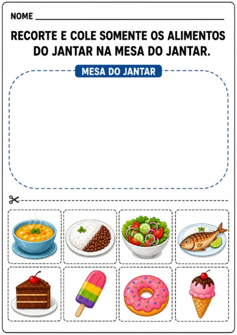 Atividade para recortar e colar na mesa do jantar sopa, arroz com feijão, salada e peixe.