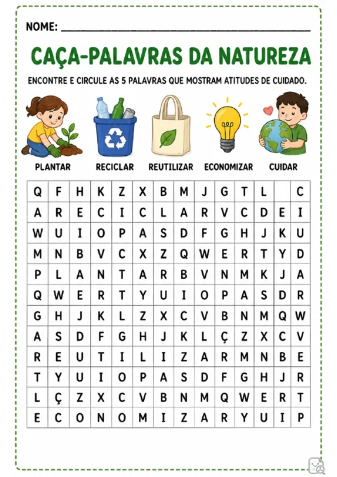 Caça-palavras sobre a natureza com atitudes como plantar, reciclar, reutilizar, economizar e cuidar.