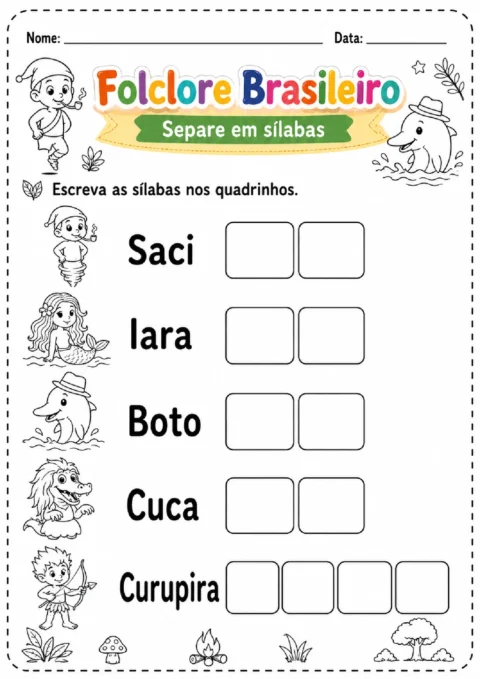 Atividade sobre folclore brasileiro para separar em sílabas os nomes Saci, Iara, Boto, Cuca e Curupira.